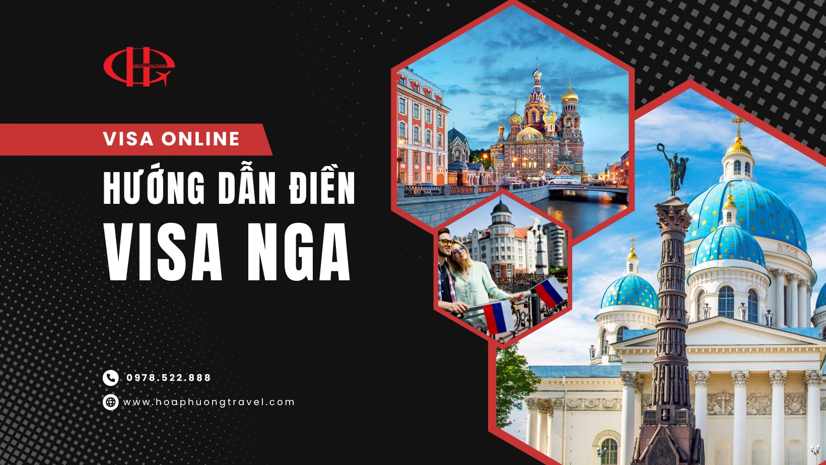 HƯỚNG DẪN CHI TIẾT CÁCH ĐIỀN ĐƠN XIN VISA NGA ONLINE – CẬP NHẬT MỚI NHẤT